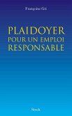 Plaidoyer pour un emploi responsable (eBook, ePUB)