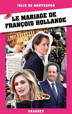 Le mariage de François Hollande (eBook, ePUB) - de Montespan, Julie