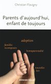 Parents d'aujourd'hui, enfants de toujours (eBook, ePUB)