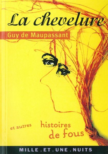La Chevelure et autres histoires de fou (eBook, ePUB)