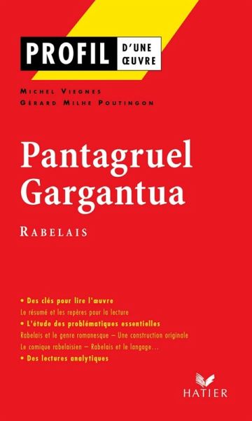 Profil - Rabelais (François) : Pantagruel, Gargantua (eBook, ePUB) Profil - Rabelais (François) : Pantagruel, Gargantua (eBook, ePUB)