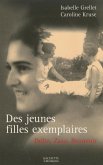 Des jeunes filles exemplaires (eBook, ePUB)