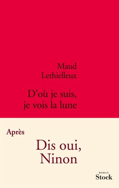 D'où je suis je vois la lune (eBook, ePUB)