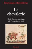 La chevalerie (eBook, ePUB) La chevalerie (eBook, ePUB)
