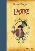 Intégrale L'Autre (eBook, ePUB)