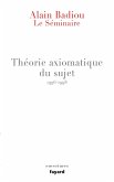 Le Séminaire - Théorie axiomatique du sujet (1996-1998) (eBook, ePUB)