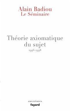 Cover Le Séminaire - Théorie axiomatique du sujet (1996-1998) (eBook, ePUB)