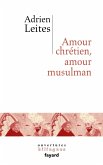 Amour chrétien, amour musulman (eBook, ePUB)