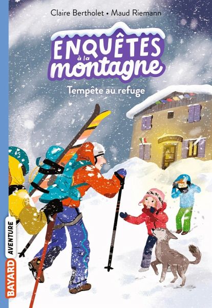 Enquêtes à la montagne, Tome 07 (eBook, ePUB) Enquêtes à la montagne, Tome 07 (eBook, ePUB)