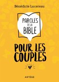 Paroles de la Bible pour les couples (eBook, ePUB) Paroles de la Bible pour les couples (eBook, ePUB)
