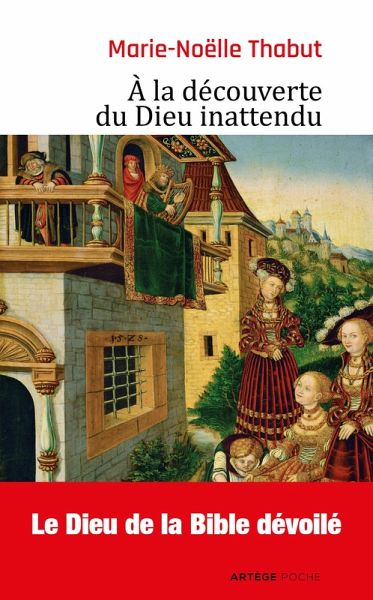 À la découverte du Dieu inattendu (eBook, ePUB) À la découverte du Dieu inattendu (eBook, ePUB)