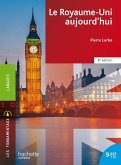 Les Fondamentaux - Le Royaume-Uni aujourd'hui (eBook, ePUB) Les Fondamentaux - Le Royaume-Uni aujourd'hui (eBook, ePUB)