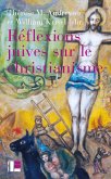 Refléxions juives sur le christianisme (eBook, ePUB)