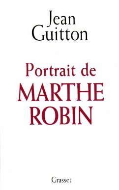 Portrait de Marthe Robin (eBook, ePUB) - Guitton, Jean