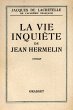 La vie inquiète de Jean Hermelin... - Bild 1
