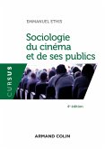 Sociologie du cinéma et de ses publics - 4e éd (eBook, ePUB)