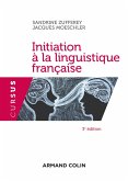 Initiation à la linguistique française - 3e éd. (eBook, ePUB)