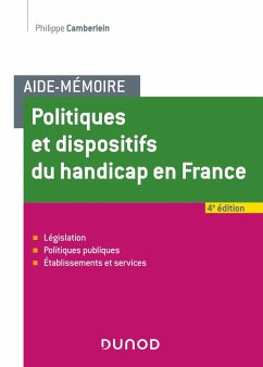 Aide-Mémoire - Politiques et dispositifs du handicap en France - 4e éd (eBook, ePUB) - Camberlein, Philippe
