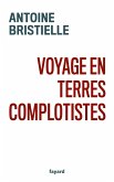 Voyage en terres complotistes (eBook, ePUB)
