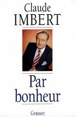 Par bonheur (eBook, ePUB) Par bonheur (eBook, ePUB)