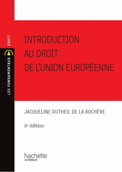Introduction au droit de l'union européenne 2010/2011 - Ebook epub (eBook, ePUB) Introduction au droit de l'union européenne 2010/2011 - Ebook epub (eBook, ePUB)