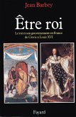 Etre roi (eBook, ePUB)
