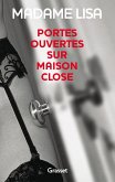 Portes ouvertes sur maison close (eBook, ePUB)