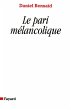 Le Pari mélancolique (eBook, ePUB) - Bild 1