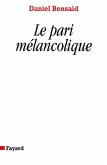 Le Pari mélancolique (eBook, ePUB)