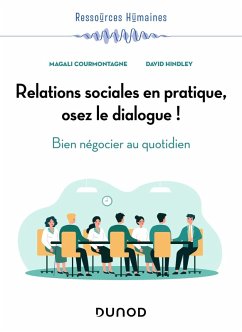 Cover Relations sociales en pratique, osez le dialogue ! (eBook, ePUB)