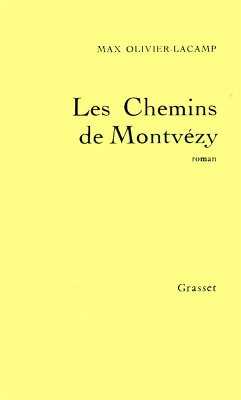 Les Chemins de Montvézy (eBook, ePUB) - Olivier-Lacamp, Max