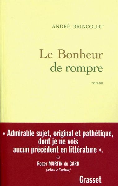 Le bonheur de rompre (eBook, ePUB) Le bonheur de rompre (eBook, ePUB)