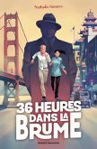 36 heures dans la brume (eBook, ePUB)