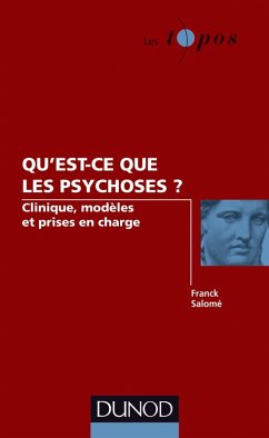 Qu'est-ce que les psychoses ? (eBook, ePUB) - Salomé, Franck