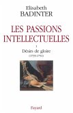 Les passions intellectuelles tome I (eBook, ePUB)