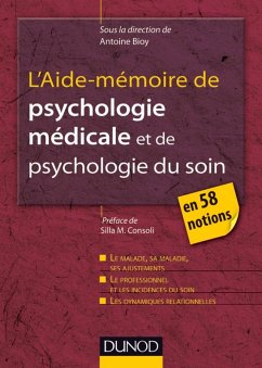 L'Aide-mémoire de psychologie médicale et psychologie du soin (eBook, ePUB) - Bioy, Antoine