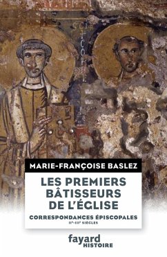 Les Premiers bâtisseurs de l'église (eBook, ePUB) - Baslez, Marie-Françoise
