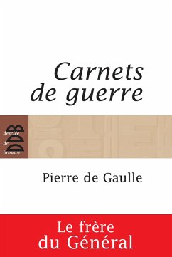 Carnets de guerre (1939-1945) (eBook, ePUB) - de Gaulle, Pierre