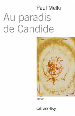 Au paradis de Candide (eBook, ePUB) - Melki, Paul