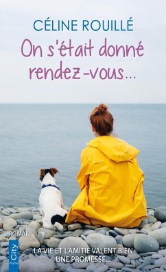 On s'était donné rendez-vous... (eBook, ePUB) - Rouillé, Céline