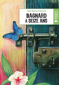 Cover Bagnard à seize ans (eBook, ePUB)