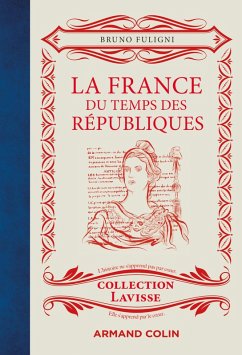 La France du temps des Républiques (eBook, ePUB) - Fuligni, Bruno