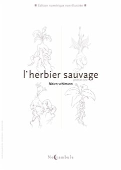 L'Herbier sauvage T01 (eBook, ePUB) - Vehlmann, Fabien