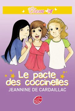 Clem 2 - Le pacte des coccinelles (eBook, ePUB) - de Cardaillac, Jeannine