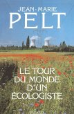 Le Tour du monde d'un écologiste (eBook, ePUB)