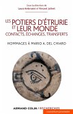 Les potiers d'Etrurie et leur monde (eBook, ePUB) Les potiers d'Etrurie et leur monde (eBook, ePUB)