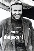 Le courrier doit passer ! Nouvelle édition (eBook, ePUB)