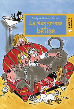 Cover La plus grosse bêtise (eBook, ePUB)