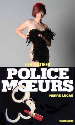 Police des moeurs n°79 Les Initiés (eBook, ePUB) - Lucas, Pierre