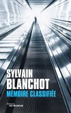 Mémoire classifiée (eBook, ePUB) Mémoire classifiée (eBook, ePUB)